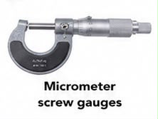 Micrometer Screw Gauges