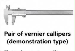 Vernier Callipers (Demonstration Type)